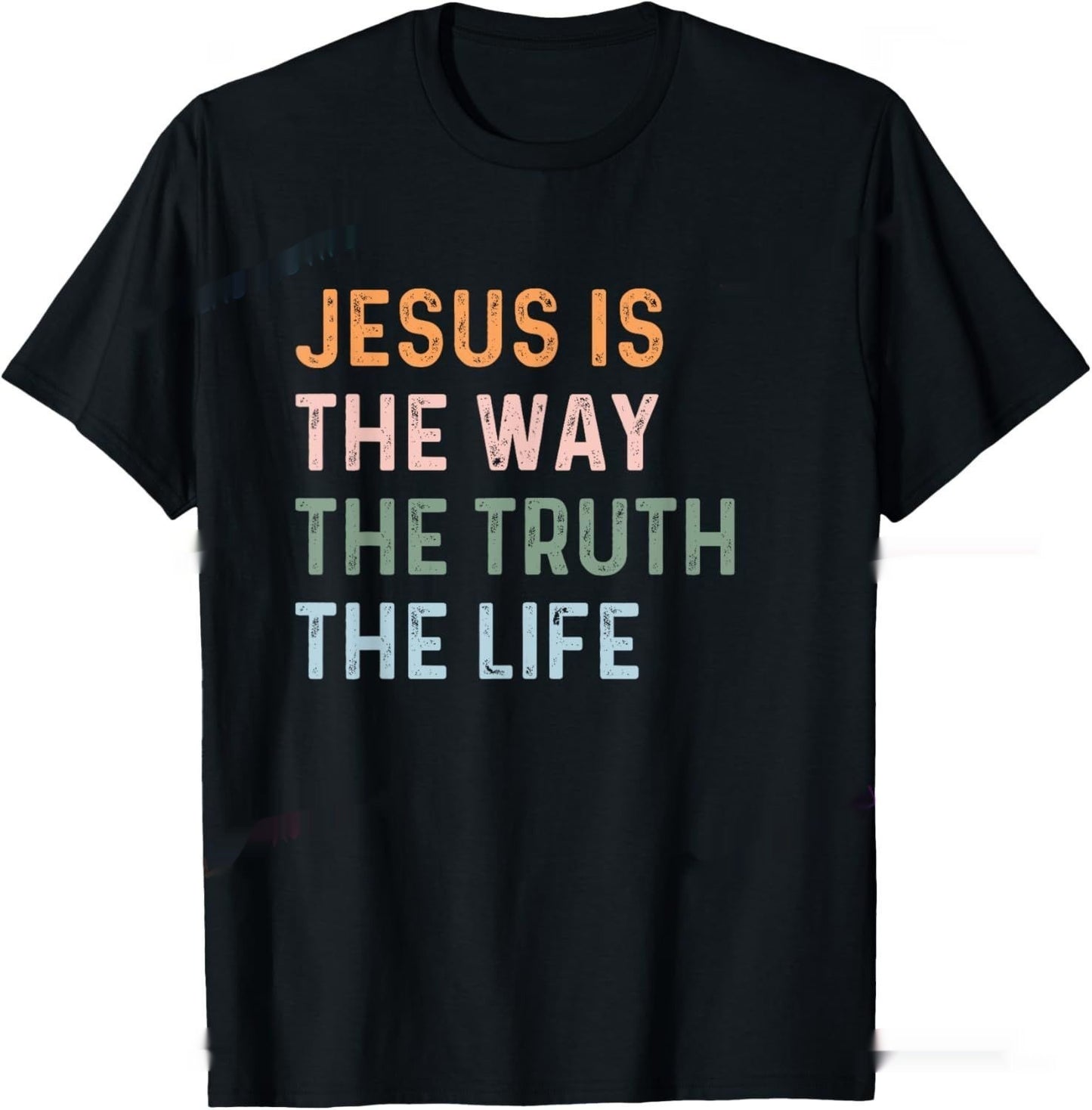 Christian T Shirt The Way, The Truth, The Life