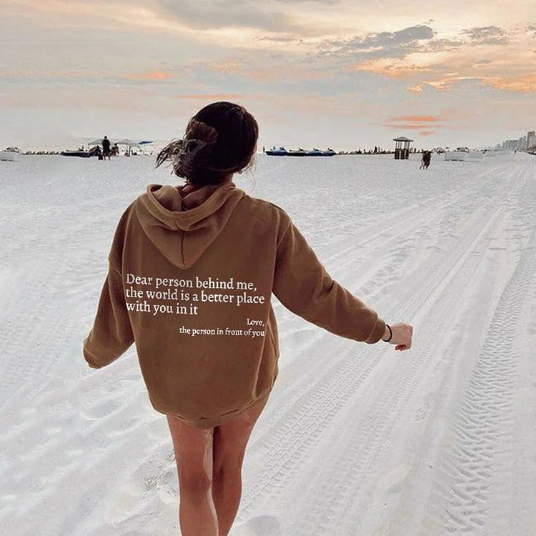 "Dear Person Behind Me" Hoodies