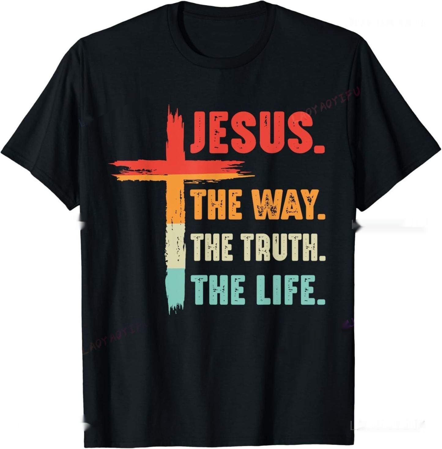 Christian T Shirt The Way, The Truth, The Life