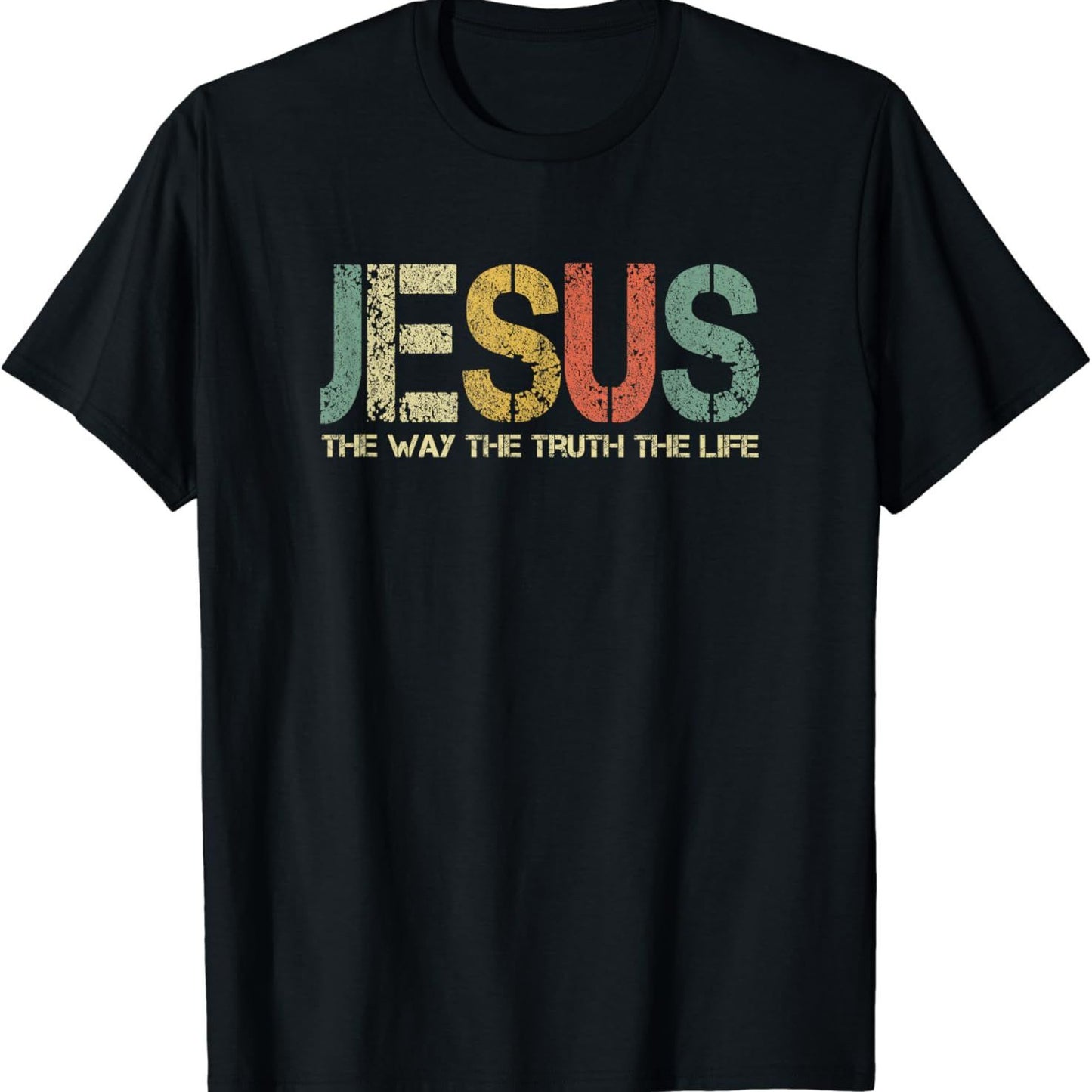 Christian T Shirt The Way, The Truth, The Life