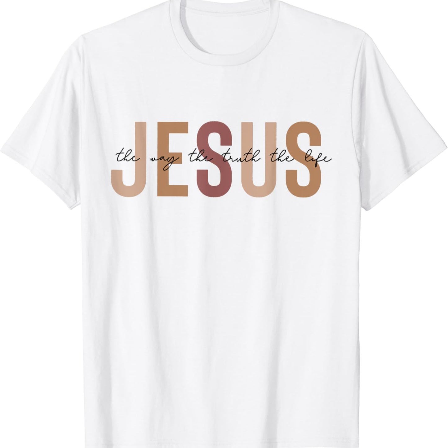 Christian T Shirt The Way, The Truth, The Life
