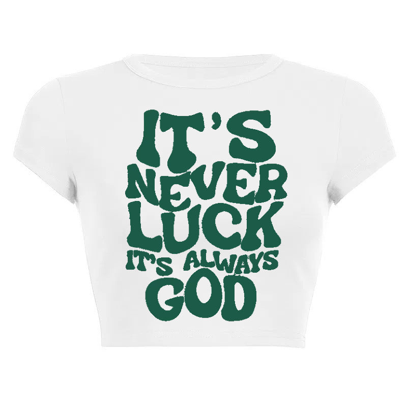 "Its always God" Street Casual Women's Crop Tee