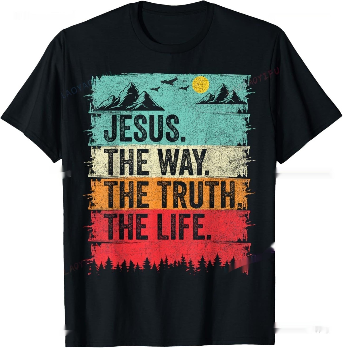 Christian T Shirt The Way, The Truth, The Life