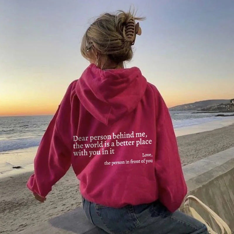"Dear Person Behind Me" Hoodies