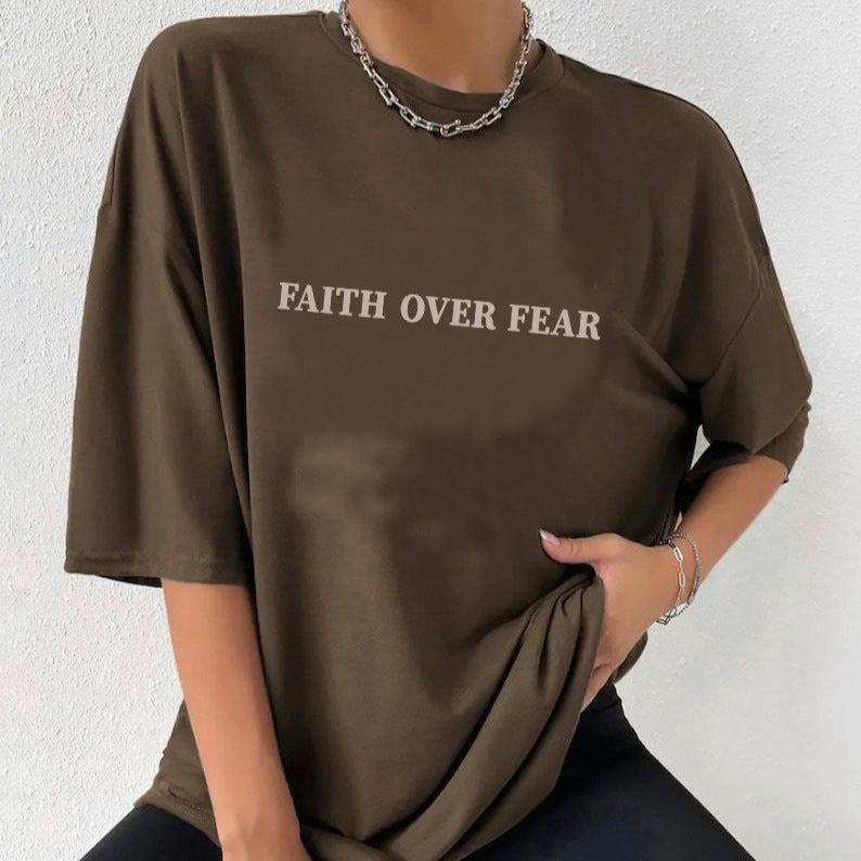 "Faith Over Fear" Letter Printed T-shirt Women's Fashion