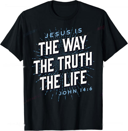 Christian T Shirt The Way, The Truth, The Life
